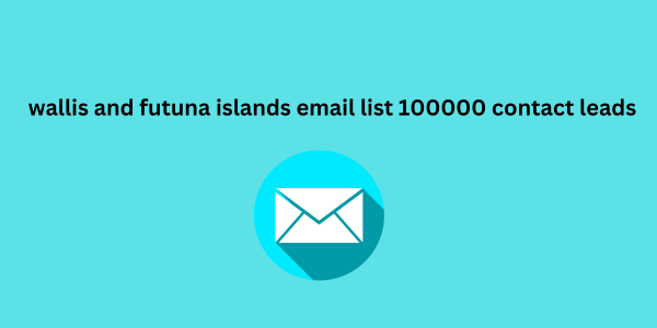 wallis and futuna islands email list 100000 contact leads